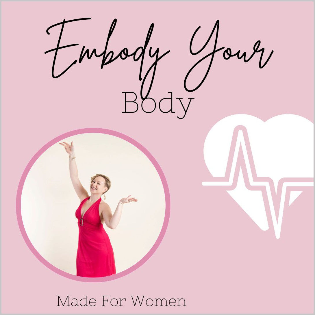 Embody - Your Body - Women